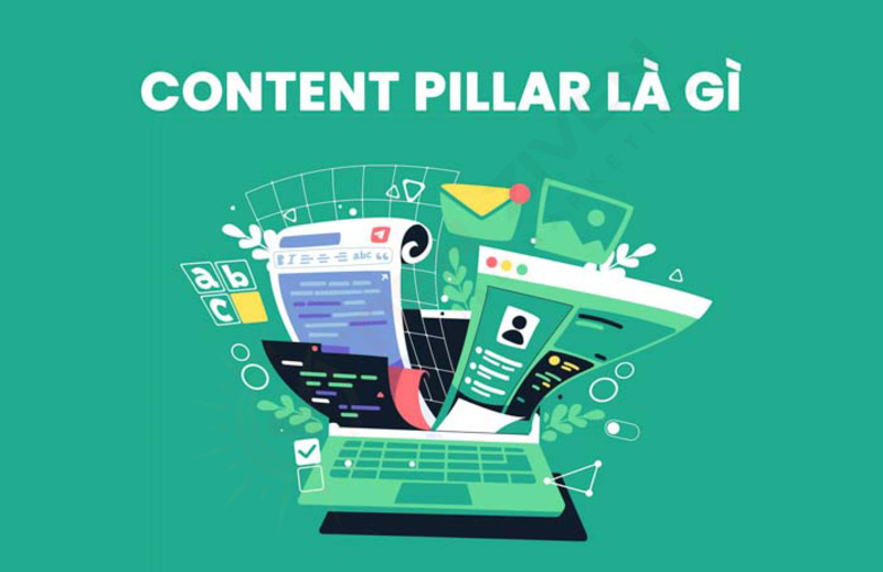 Content Pillars là chìa khóa giúp bạn xây dựng một chiến