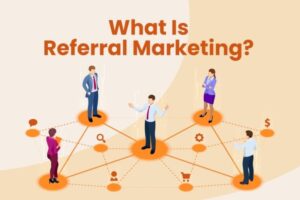 Referral là gì? Trong môi trường kinh doanh ngày nay