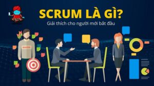 Scrum là gì?