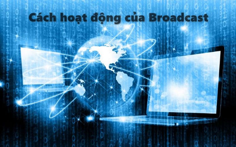 Cách kiểm tra Broadcast trong mạng