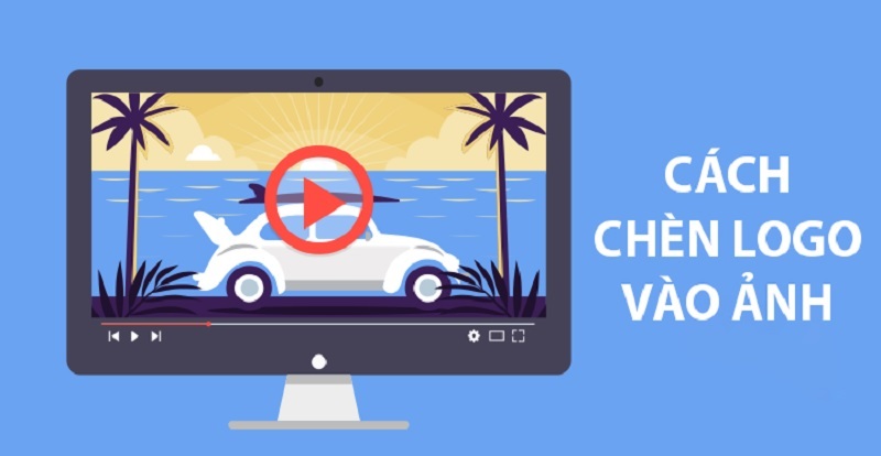 Chèn logo vào ảnh giúp bảo vệ bản quyền mà còn tạo dấu ấn riêng