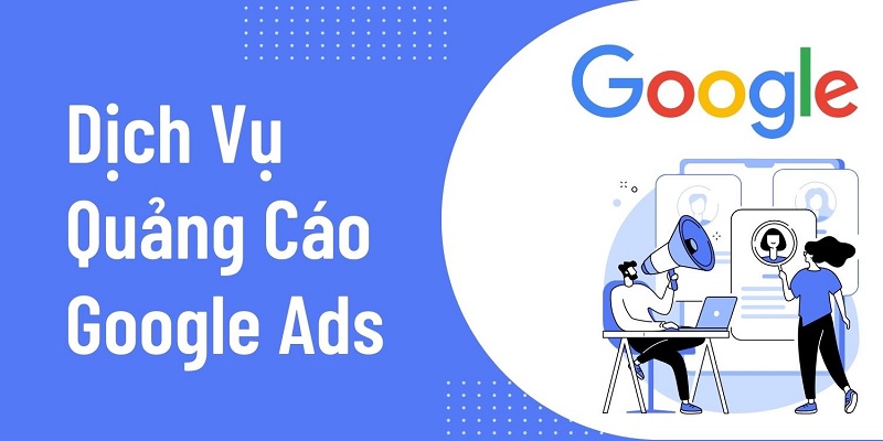 Tăng cường hiệu quả quảng cáo với Google Search Ads