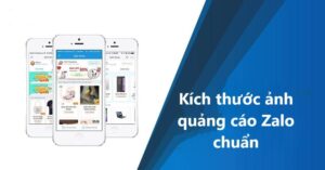 Kích thước chuẩn của các loại quảng cáo Zalo