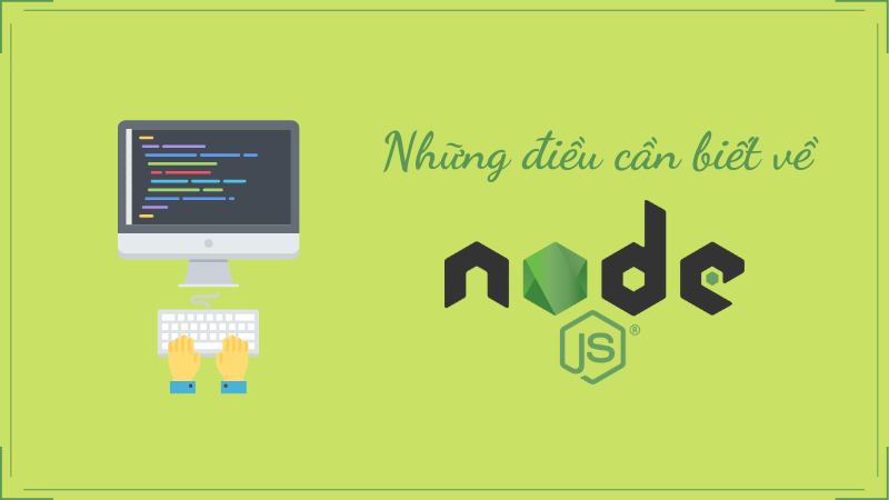 NodeJS là một nền tảng mã nguồn mở và đa nền tảng