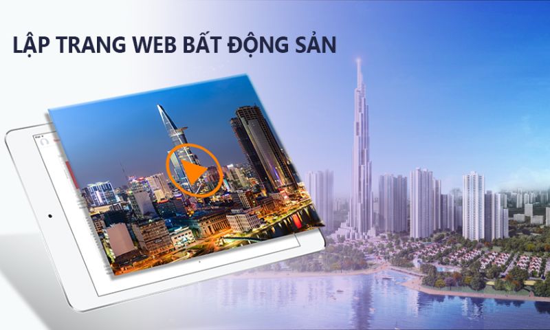 Thiết kế website bất động sản để kết nối với khách hàng