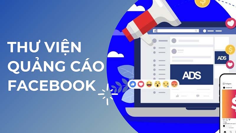 Thư viện quảng cáo Facebook là gì?